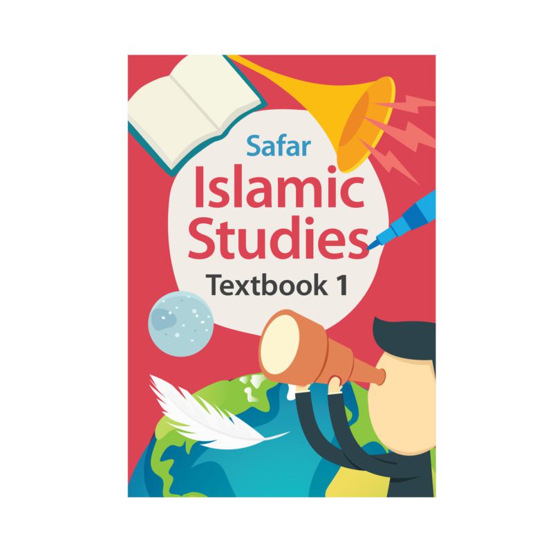 Islamic Studies: Textbook 1 - Learn about Islam Series - Safar Publications