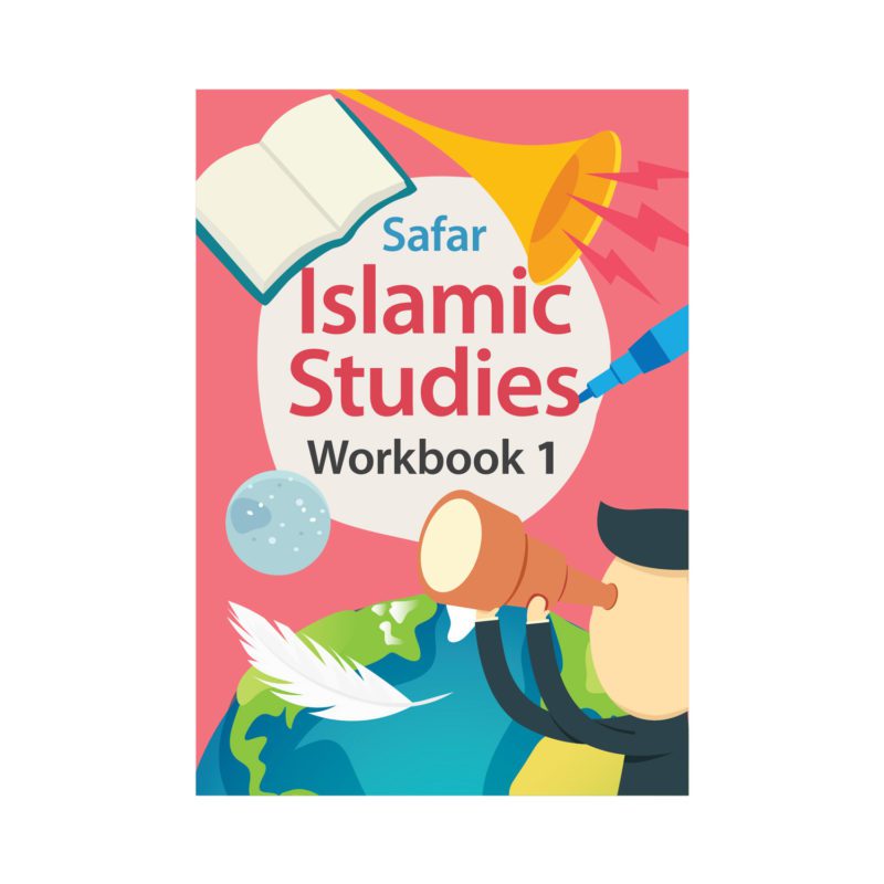 Islamic Studies: Workbook 1 - Learn about Islam Series - Safar Publications